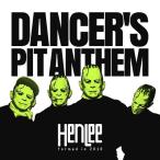 [CDA]/HenLee/DANCER'S PIT ANTHEM