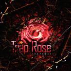 [CDA]/TRAPROSE/trap rose