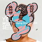 【送料無料】[CD]/YOU MUST SEE I/Flying Disc U.F.O!!!