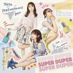 【送料無料】[CD]/東京パフォーマンスドール/SUPER DUPER [Blu-ray付初回限定盤 A]