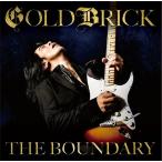 [CD]/GOLDBRICK/THE BOUNDARY [CD+ボーナス2CD(虹伝説『ライブ・イン・東京 2016』)]