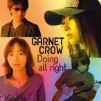 [CDA]/GARNET CROW/Doing all right [TYPE-B/「Nora」 Side]
