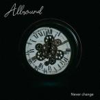 【送料無料】[CD]/ALLROUND/Never change