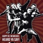 【送料無料】[CD]/ハッピー・オル・マクウィーゼル/HEARD YA SAY!