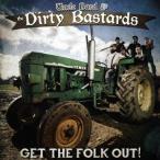 【送料無料】[CD]/アンクル・バード&amp;ザ・ダーティー・バスターズ/GET THE FOLK OUT!