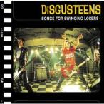 [CDA]/DiSGUSTEENS/SONGS FOR SWINGING L