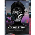 【送料無料】[Blu-ray]/MY FIRST STORY/MY FIRST STORY TOUR 2019 FINAL at Saitama Super Arena
