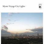 [CD]/オムニバス/Mystic Voyage City Lights