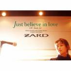 [CD]/ZARD/Just believe in love