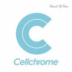 [CD]/Cellchrome/Stand Up Now [通常盤]