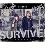 [CD]/angela/SURVIVE! [期間限定盤]