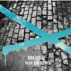 [CDA]/BLUE ENCOUNT/DAY×DAY [通常盤]