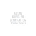 【送料無料】[CD]/ASIAN KUNG-FU GENERATION/Wonder Future [通常盤]