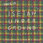 [CDA]/DJみそしるとMCごはん/THIS IS ISETAN UNDERGROUND