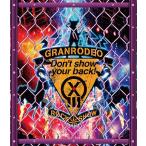 【送料無料】[Blu-ray]/GRANRODEO/GRANRODEO LIVE 2018 G13 ROCK☆SHOW "Don't show your back!" Blu-ray