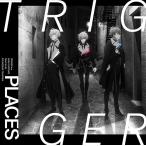 [CD]/TRIGGER/TVアニメ『アイドリッシュセブン Third BEAT!』第1クールED主題歌: PLACES