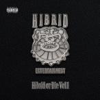 【送料無料】[CD]/HIBRID ENTERTAINMENT/Hibrid Or Die Vol.1