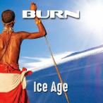 【送料無料】[CD]/BURN/アイス・エイジ