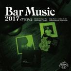 [CD]/オムニバス (選曲・監修: 中村智昭)/Bar Music 2017 Portal to Imagine Selection [CD+アナログ7インチ] [初回限定盤]