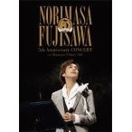 【送料無料】[DVD]/藤澤ノリマサ/5th Anniversary CONCERT at Bunkamura Orchard Hall