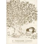 [本/雑誌]/A THOUSAND LEAVES BEAUTIFUL REASONS WHY WE LOVE ORGANIC COSMETICS/