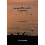 [本/雑誌]/サイレントウェイの認知的・方法論的側面/ミシェル・サガズ/著(単行本・ムック)