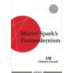 [книга@/ журнал ]/Muriel Spark*s Postmodernism/ Савада .../ работа ( монография * Mucc )