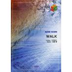 [本/雑誌]/WALK (バンドスコアピース No.1632)/フェアリー