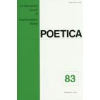 [本/雑誌]/POETICA An International Journal of Linguistic‐Literary Studies 83