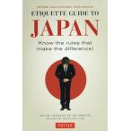 [本/雑誌]/ETIQUETTE GUIDE TO JAPAN Know the rules that make
