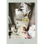 [本/雑誌]/in HER room 女度を上げるインテリア72のヒント/宮原友紀/著