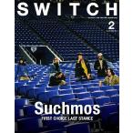 [書籍とのゆうメール同梱不可]/[本/雑誌]/SWITCH Vol.37 No.2 【表紙&amp;特集】 Suchmos FIRST CHOICE LAST STANCE/スイッチ・パブリ