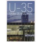 [книга@/ журнал ]/U-35 Under35 Architects exhibision 2019 35 лет и меньше . рука строительство дом по причине строительство. выставка просмотр .2019/ искусство and Arky tech tofe старт 