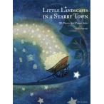 [本/雑誌]/楽譜 LITTLE LANDSCAPES (PICTURE PIECES COLLE)/トドロキチヒロ