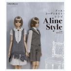 [書籍のメール便同梱は2冊まで]/[本/雑誌]/ドール・コーディネイト・レシピ A line Style (Dolly*Dolly Books)/鈴木