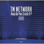 【送料無料】[本/雑誌]/TM NETWORK How Do You Crash It? AFTER PAMPHLET one/リットーミュージック(単行本・ムック)