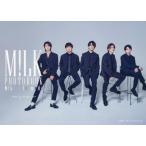 【送料無料】[本/雑誌]/M!LK フォトブック M!LK a la mode/MichitoGoto/〔撮影〕 M!LK/著