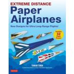 【送料無料】[本/雑誌]/EXTREME DISTANCE Paper Airplanes New Designs for Ultra Long‐Range Flights!/TAKUOTODA/〔著〕