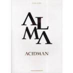 [書籍とのメール便同梱不可]/【送料無料選択可】[本/雑誌]/バンド・スコア ACIDMAN 「ALMA」/シンコーミュージック・エンタテイメント(楽