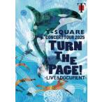 [ бесплатная доставка ][DVD]/T-SQUARE/T-SQUARE CONCERT TOUR 2025 "TURN THE PAGE!" - LIVE &amp; DOCUMENT - [ обычный запись ]