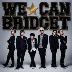【送料無料】[CD]/BRIDGET/WE☆CAN [DVD付初回限定盤]