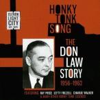 【送料無料】[CD]/オムニバス/HONKY TONK SONG - THE DON LAW STORY 1957-1962