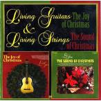 【送料無料】[CD]/リヴィング・ギターズ&amp;リヴィング・ストリングス/ジョイ・オブ・クリスマス/サウンド・オブ・クリスマス