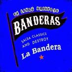 【送料無料】[CD]/BANDERAS/ラ・バンデラ