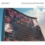 【送料無料】[CD]/ya-to-i/The Essence of Pop-self 1996-2001+menu+新曲