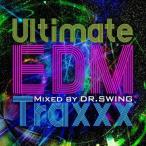 【送料無料】[CD]/DR.SWING/Ultimate EDM Traxxx Mixed by DR.SWING