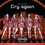 [CD]/CHERRSEE/Cry again [DVD付初回限定盤 B]