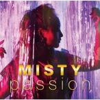 【送料無料】[CD]/MISTY/passion