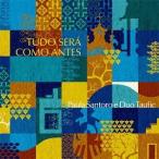 【送料無料】[CD]/パウラ・サントーロ&amp;デュオ・タウフィッキ/TUDO SERA COMO ANTES
