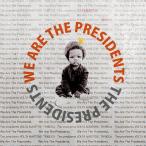 [CDA]/【送料無料選択可】The Presidents/We Are The Presidents